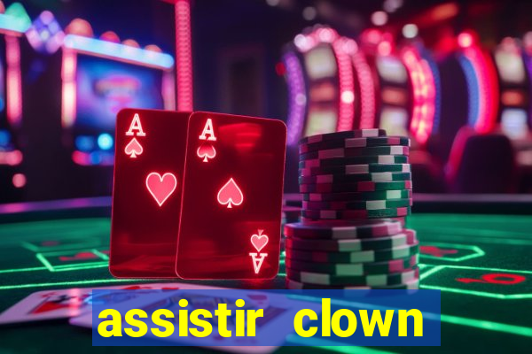 assistir clown (2014 dublado mega filmes)